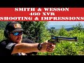 Shooting the Smith & Wesson 460 XVR - One of the Worlds Most Powerful Revolvers - Impressions