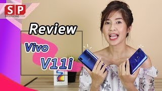 [Review] น้องเล็ก Vivo V11i ชิพ Helio P60 สวยมากไม่เวอร์ ll 9,999 บาท