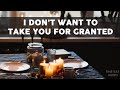 [f4a] I've Been Taking You for Granted [dinner together]