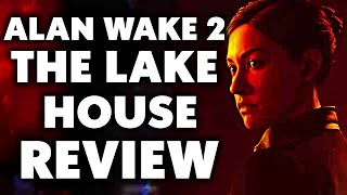 Alan Wake 2: The Lake House Review - The Final Verdict