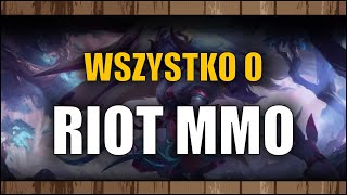 Wszystko o RIOT MMO @oheyspun