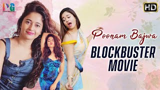 Poonam Bajwa Blockbuster Movie HD | South Indian Hindi Dubbed Movies 2020 | Indi