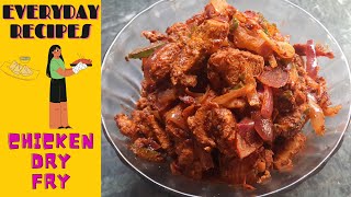 Chicken Dry Fry | #everydayrecipes #shorts #cookingvideo #youtubeshorts #chickendryfry