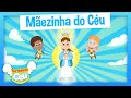 Mãezinha do Céu - Turminha do Céu