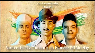 sarfaroshi ki tamanna ab hamare dil me hay(Sad)-video song।।Tha legend of bhagat Singh।। present ODS