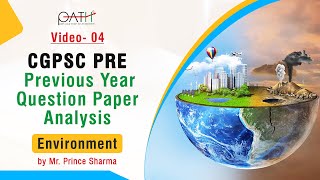 CGPSC GS-1 : Previous year Paper Analysis ( Environment )