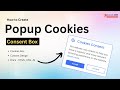 How to Create Popup Cookies Consent Box in HTML CSS & JavaScript