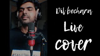 Dil Bechara New released song Live karaoke Movie Cover full song Sushant Singh Rajput A.R. Rahman