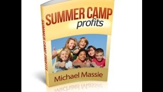 How To Start and Run A Summer Camp