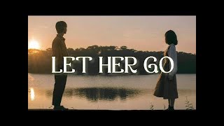 Passenger | Let Her Go (Official Video lyrics)