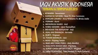 Kompilasi Lagu Akustik Indonesia Terbaru 2019 Teman Bersantai   Kemarin