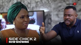 Side Chick 2 Yoruba Latest Movie Drama | Odunlade Adekola | Bimpe Oyebade | Juliet Jatto