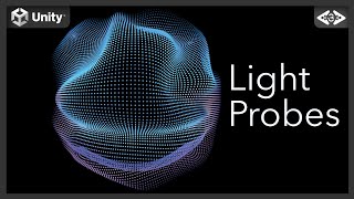 Unity Light Probes - Episode#19
