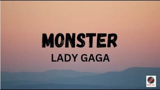 Monster - Lady Gaga Lyrics