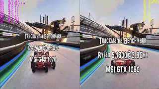 Trackmania Benchmark Comparrison I7 and GTX 1070 vs Ryzen 5 and GTX 1080