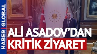 Azerbaycan Başbakanı Ali Asadov'dan Kritik Ziyaret! Cumhurbaşkanı Erdoğan Ve Fuat Oktay İle Görüştü