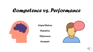 Competence vs. Performance | Linguistics | Differences | Definition | Examples