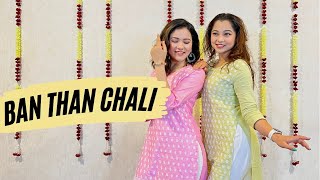 Ban Than Chali Ft. Aneesa Oli | Dance Cover | Bollywood Dance Choreography | Easy Steps