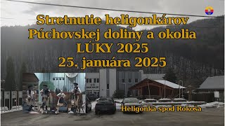 Lúky 25. 1. 2025: Stretnutie heligonkárov Púchovskej doliny a okolia — Heligónka spod Rokoša.