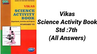 7th std Vikas Science Activity Book  All Answers