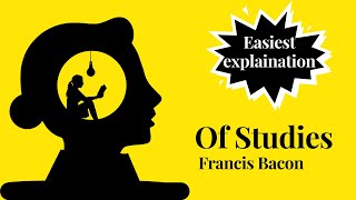 Of Studies by Francis Bacon | Of Studies by Francis Bacon Summary | Theme | Explanation