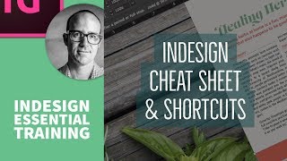 InDesign cheat sheet & shortcuts - InDesign Essential Training [76/76]