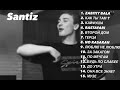 santiz🖤 15 music лучшие песни