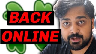 It’s Back Online...