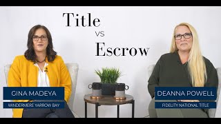 Title vs. Escrow: What's the difference and how do they work?