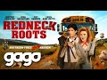 GAGO - Redneck Roots | Full Comedy Movie | Drama | Heather Gilliland