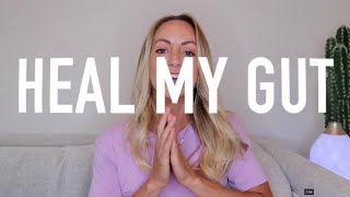 HEAL MY GUT: How I Lost Weight And Solved My Bloating Issues