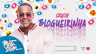Crush Blogueirinha - Leo Santana (Lyric) | Mete Som