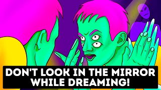 7 Things You Shouldn't Ever Do in a Dream