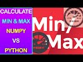 DataFrame Min & Max Values and Find Min & Max Index using Numpy VS Python