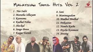 Malaysian Tamil Hits Volume 2 | Jukebox | Latest Malaysian Song Collection
