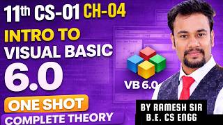 11th CS-01 Chapter 04 | Visual Basic 6.0 One Shot 🔥 Complete Theory