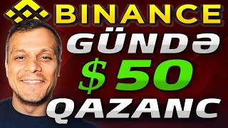 Azərbaycanda Binance Birjada Gündəlik $50 Pul Qazanmaq Yolu