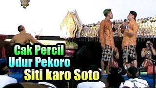 Cak Percil - Udur Pekoro Siti karo Soto - Kaligentong 2017