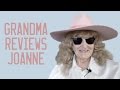 Grandma Gaga Reviews Joanne By Lady Gaga