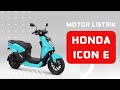 Spesifikasi Lengkap dan Harga Motor Listrik Honda ICON e