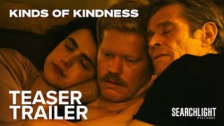 Kinds of Kindness | Teaser Trailer | 20th Century Studios
