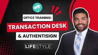 TRANSACTION DESK & AUTHENTISIGN | Hosted by Broward, Palm Beaches & St. Lucie Realtors®