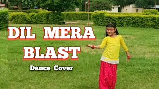 Dil Mera Blast | Bollywood dance | Darshan Raval | Dance cover | Abhigyaa Jain Dance