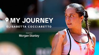 My Journey: Elisabetta Cocciaretto | WTA x Morgan Stanley | Episode 4