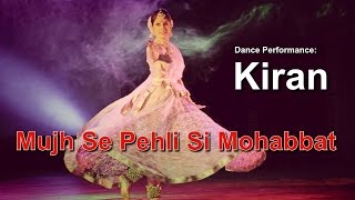 Mujh Se Pehli Si Mohabbat | Kiran | Classical Dance | Virsa Heritage Revived