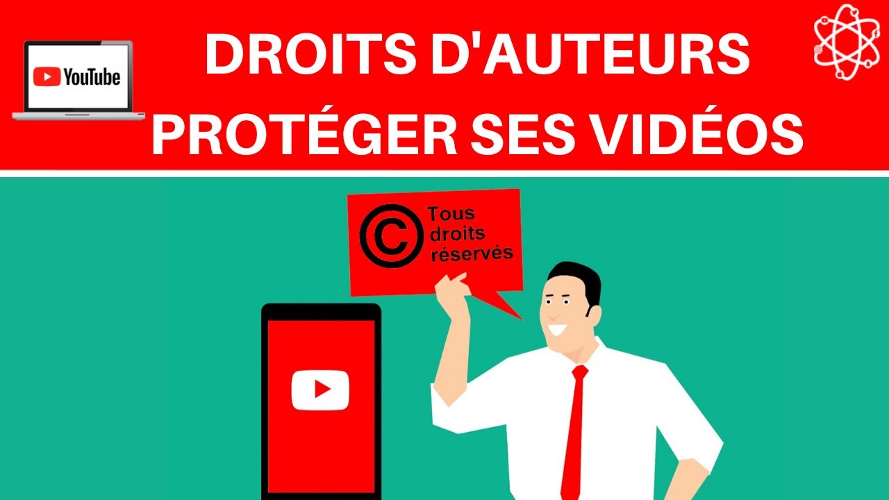 Droits D'Auteurs : Protéger Ses Vidéos Et Son Contenu YouTube - YouTube