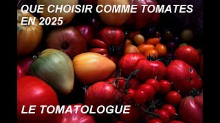 mais quelles tomates choisir pour 2025