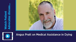 Angus Pratt Discusses Medical Assistance in Dying (MAiD) in Lung Cancer