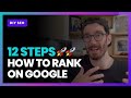 How to rank on Google | 12 steps to ranking on Google (DIY SEO 2023)