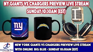 new York Giants vs Chargers Preview Live Stream with Online  Big Blue - Sunday 10:30am (EST)
